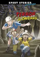Teroare în peșteri - Terror in the Caverns