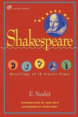 The Best of Shakespeare: Relatări ale 10 piese clasice - The Best of Shakespeare: Retellings of 10 Classic Plays