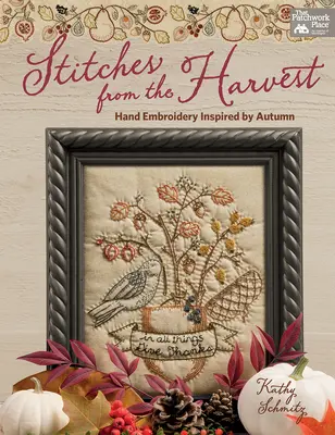 Cusături din recoltă: Broderie manuală inspirată de toamnă (Hand Embroidery Inspired by Autumn) - Stitches from the Harvest: Hand Embroidery Inspired by Autumn
