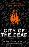 Orașul morților: Un roman Maximum Ride - (Hawk 2) - City of the Dead: A Maximum Ride Novel - (Hawk 2)