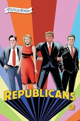 Putere politică: Republicani 2: Rand Paul, Donald Trump, Marco Rubio și Laura Ingraham - Political Power: Republicans 2: Rand Paul, Donald Trump, Marco Rubio and Laura Ingraham