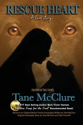 Rescue Heart: O poveste de dragoste - Rescue Heart: A Love Story