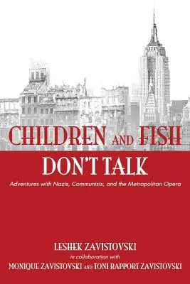 Copiii și peștii nu vorbesc (Softcover) - Children and Fish Don't Talk (Softcover)