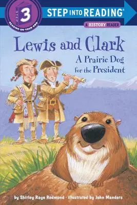 Lewis și Clark: Un câine de preerie pentru președinte - Lewis and Clark: A Prairie Dog for the President
