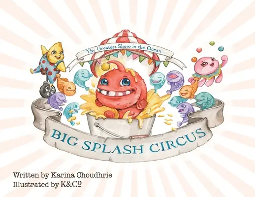 Circul Big Splash - Big Splash Circus
