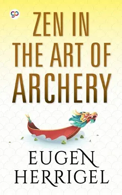 Zen în arta tirului cu arcul - Zen in the Art of Archery