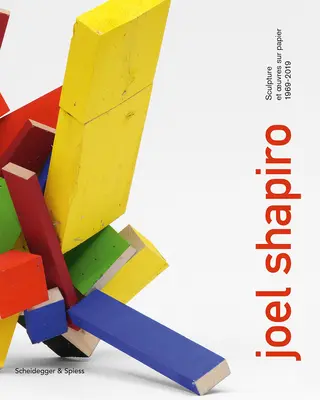 Joel Shapiro: Sculptură și lucrări pe hârtie 1969-2019 - Joel Shapiro: Sculpture and Works on Paper 1969-2019