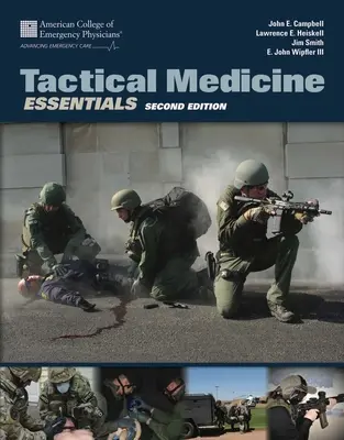 Medicina tactică esențială - Tactical Medicine Essentials