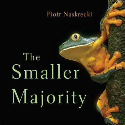 Majoritatea mai mică - The Smaller Majority