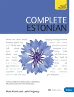 Curs complet de estonă de la începător la intermediar Carte și curs audio: Învață să citești, să scrii, să vorbești și să înțelegi estona - Complete Estonian Beginner to Intermediate Book and Audio Course: Learn to Read, Write, Speak and Understand Estonian