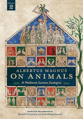 Albertus Magnus Despre animale V2: A Medieval Summa Zoologica Ediție revizuită - Albertus Magnus On Animals V2: A Medieval Summa Zoologica Revised Edition