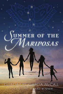 Vara lui Mariposas - Summer of the Mariposas
