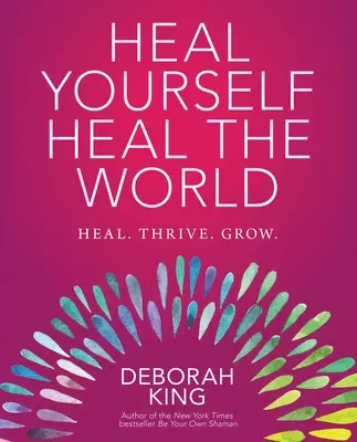 Vindecă-te pe tine însuți - Vindecă lumea - Heal Yourself--Heal the World
