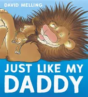 La fel ca tata - Just Like My Daddy