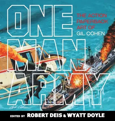 One Man Army: Arta de paperback de acțiune a lui Gil Cohen - One Man Army: The Action Paperback Art of Gil Cohen