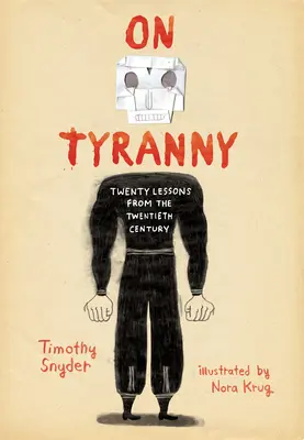 On Tyranny Graphic Edition: Twenty Lessons from the Twentieth Century