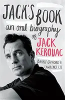 Cartea lui Jack - O biografie orală a lui Jack Kerouac - Jack's Book - An Oral Biography of Jack Kerouac