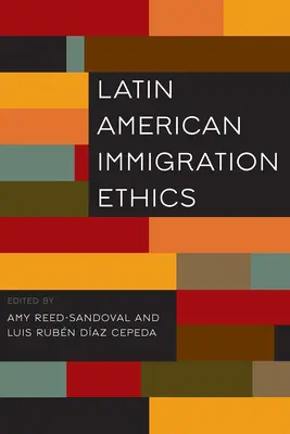 Etica imigrației în America Latină - Latin American Immigration Ethics