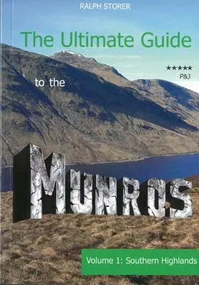 Ghidul suprem pentru Munros - Southern Highlands - Ultimate Guide to the Munros - The Southern Highlands