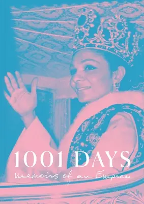 1001 de zile: Memoriile unei împărătese (Memoirs of an Empress) - 1001 Days: Memoirs of an Empress