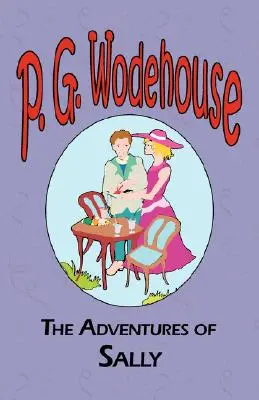 Aventurile lui Sally - The Adventures of Sally
