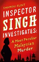 Inspectorul Singh investighează: O crimă malaeziană foarte ciudată - Numărul 1 din serie - Inspector Singh Investigates: A Most Peculiar Malaysian Murder - Number 1 in series