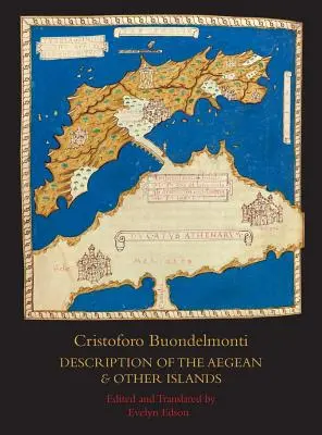 Descrierea Mării Egee și a altor insule: Copied, with Supplemental Material, by Henricus Martellus Germanus; A Fascimilie of the Manuscript at the - Description of the Aegean and Other Islands: Copied, with Supplemental Material, by Henricus Martellus Germanus; A Fascimilie of the Manuscript at the