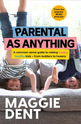 Parental ca orice - Parental As Anything