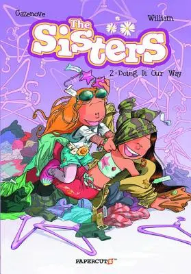 The Sisters Vol. 2: Făcându-l în felul nostru! - The Sisters Vol. 2: Doing It Our Way!