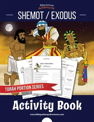 Cartea de activități Shemot / Exodul: Porțiuni din Tora pentru copii - Shemot / Exodus Activity Book: Torah Portions for Kids