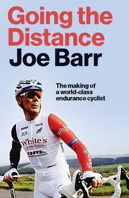 Going the Distance: Formarea unui ciclist de anduranță de talie mondială - Going the Distance: The Making of a World Class Endurance Cyclist