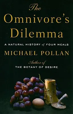 Dilema omnivorilor - The Omnivores Dilemma