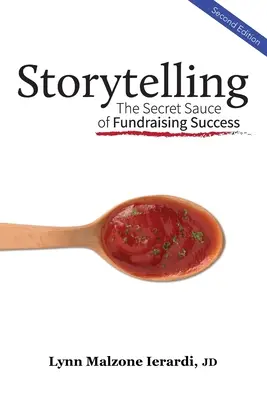 Storytelling: Sosul secret al succesului în strângerea de fonduri - Storytelling: The Secret Sauce of Fundraising Success