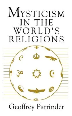Misticismul în religiile lumii - Mysticism in the World Religions