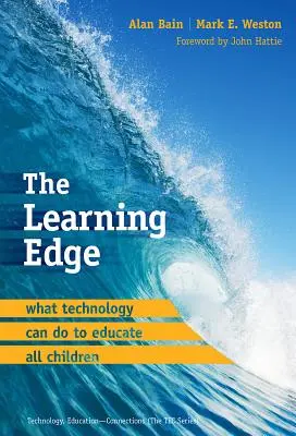The Learning Edge: Ce poate face tehnologia pentru educarea tuturor copiilor - The Learning Edge: What Technology Can Do to Educate All Children