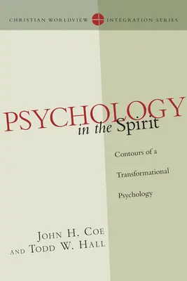 Psihologia în spirit: Contururile unei psihologii transformaționale - Psychology in the Spirit: Contours of a Transformational Psychology