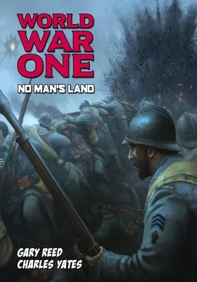 Primul Război Mondial: No Man's Land - World War One: No Man's Land