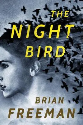Pasărea nopții - The Night Bird