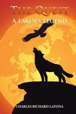 The Quest: O legendă Lakota - The Quest: A Lakota Legend