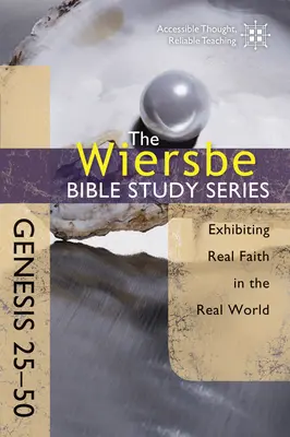Geneza 25-50: Manifestarea unei credințe reale în lumea reală - Genesis 25-50: Exhibiting Real Faith in the Real World