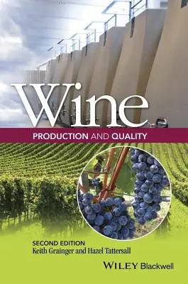 Producția și calitatea vinului - Wine Production and Quality
