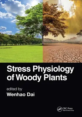 Fiziologia stresului la plantele lemnoase - Stress Physiology of Woody Plants