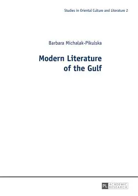 Literatura modernă din Golf - Modern Literature of the Gulf