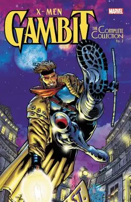 X-Men: Gambit - Colecția completă Vol. 2 - X-Men: Gambit - The Complete Collection Vol. 2