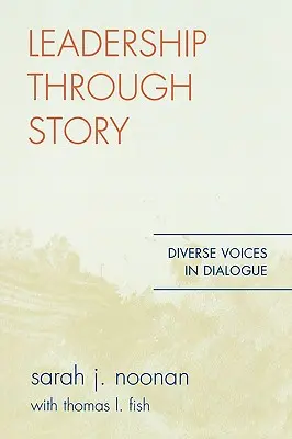 Leadership prin poveste: Voci diverse în dialog - Leadership through Story: Diverse Voices in Dialogue