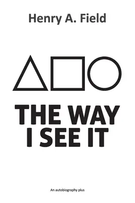 Așa cum văd eu lucrurile: O autobiografie plus - The Way I See It: An autobiography plus