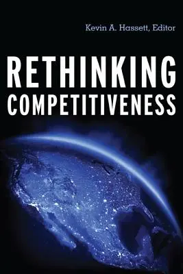 Regândirea competitivității - Rethinking Competitiveness