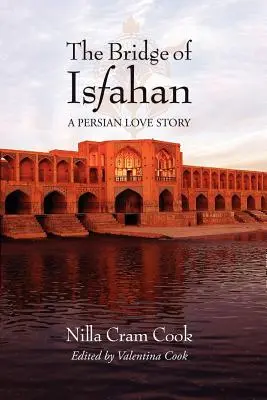 Podul din Isfahan - The Bridge of Isfahan