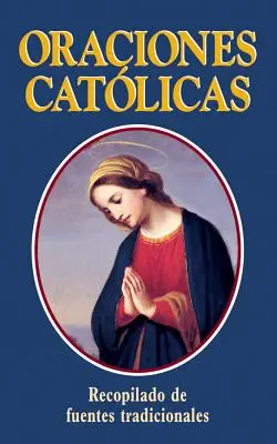 Oraciones Catolicas = Rugăciuni catolice - Oraciones Catolicas = Catholic Prayers