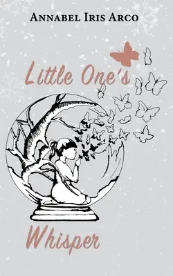 Șoapta celui mic - Little one's Whisper